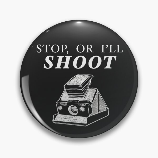 Item preview, Stop, Or I’ll Shoot (SX-70/White) designed and sold by art you cereal?!.