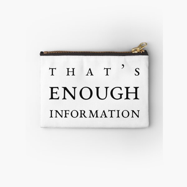 Item preview, That’s Enough Information, Unique designed and sold by villacreativa.