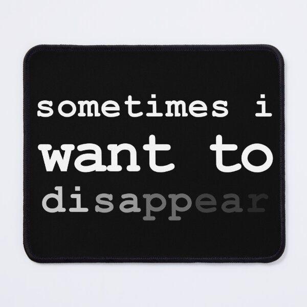 Item preview, Sometimes I Want To Disappear Sarcastic Introvert (White) designed and sold by HeeShirt.