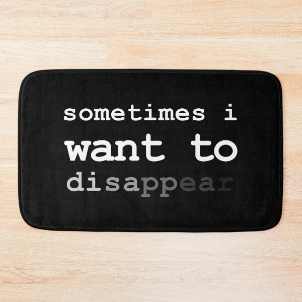 Item preview, Sometimes I Want To Disappear Sarcastic Introvert (White) designed and sold by HeeShirt.