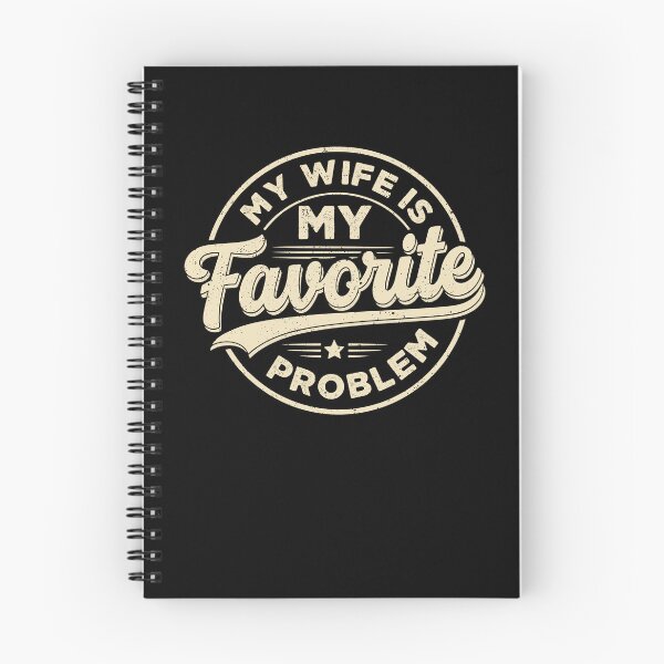 Item preview, My Wife Is My Favorite Problem Funny designed and sold by ellapaintcoast.