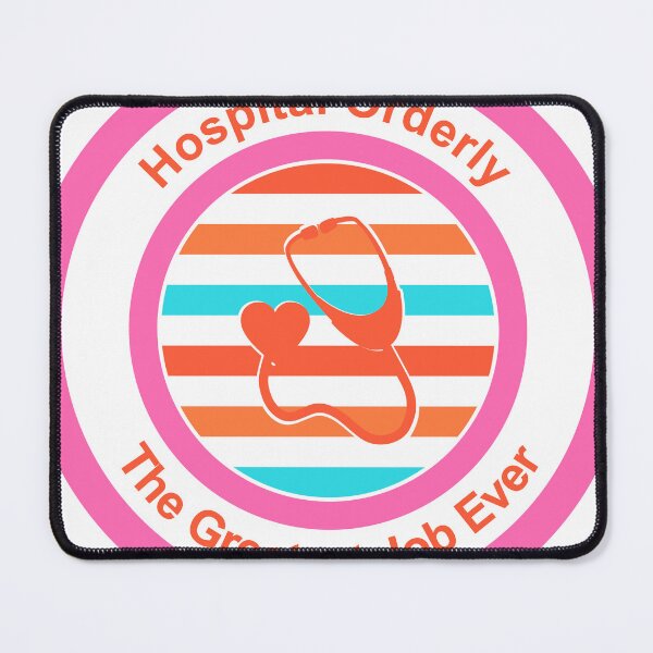 Item preview, Hospital Orderly The Greatest Job Ever designed and sold by TheIconSmith.