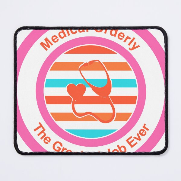 Item preview, Medical Orderly The Greatest Job Ever designed and sold by TheIconSmith.