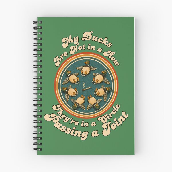 Item preview, My Ducks Are Not In A Row They're In A Circle Passing A Joint Retro Design designed and sold by GibasVisuals.