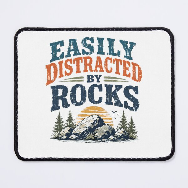 Item preview, Easily Distracted By Rocks Geologist Rock Collector Rockhound Geology designed and sold by HumansStuck12.