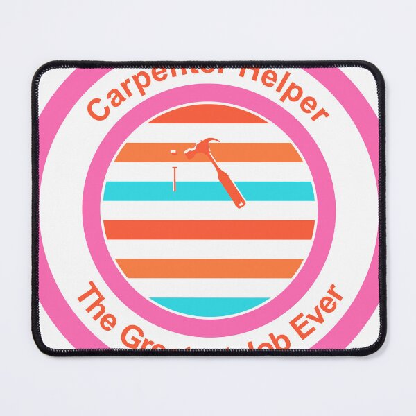 Item preview, Carpenter Helper The Greatest Job Ever designed and sold by TheIconSmith.