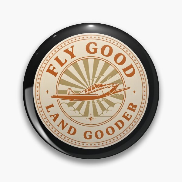 Item preview, Fly Good Land Gooder Vintage Aviation Pilot Graphic designed and sold by ByPawel.