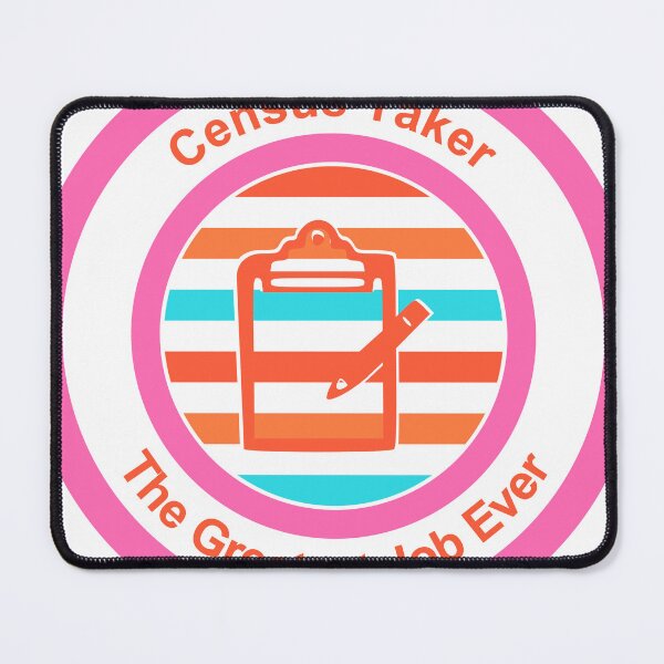 Item preview, Census Taker The Greatest Job Ever designed and sold by TheIconSmith.