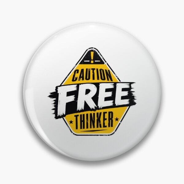 Item preview, Caution Free Thinker Independent Thinker Nonconformist designed and sold by HumansStuck12.