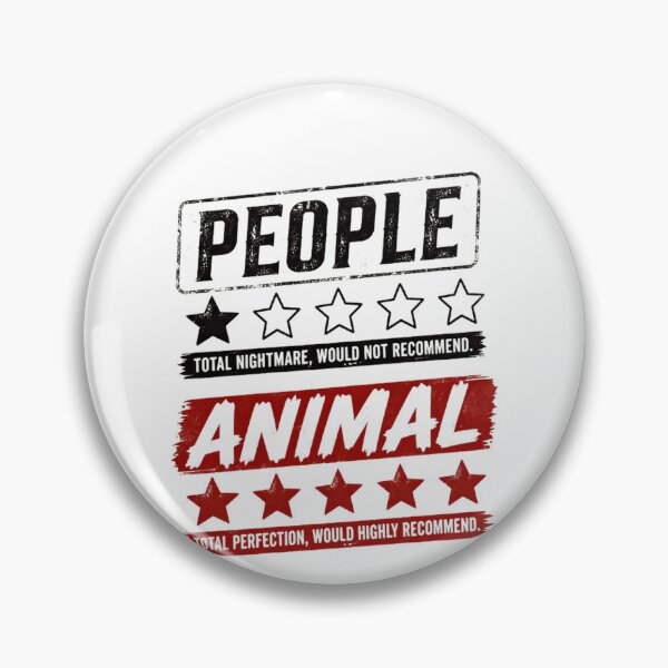 Item preview, People Total Nightmare Would Not Recommend Animal Total Perfection Would Highly Recommend For Pet Lovers designed and sold by HumansStuck12.