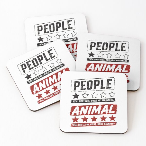 Item preview, People Total Nightmare Would Not Recommend Animal Total Perfection Would Highly Recommend For Pet Lovers designed and sold by HumansStuck12.