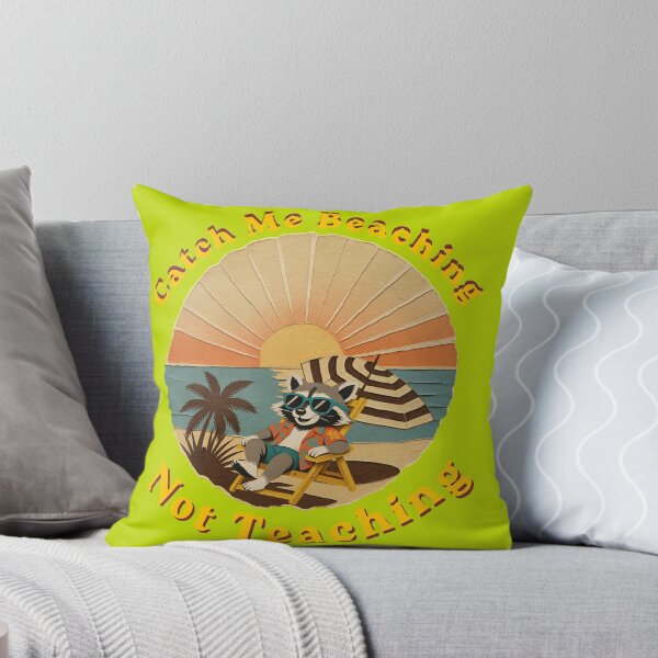Item preview, Catch Me Beaching Not Teaching Trash Panda Teacher  designed and sold by Creative-Sanc.
