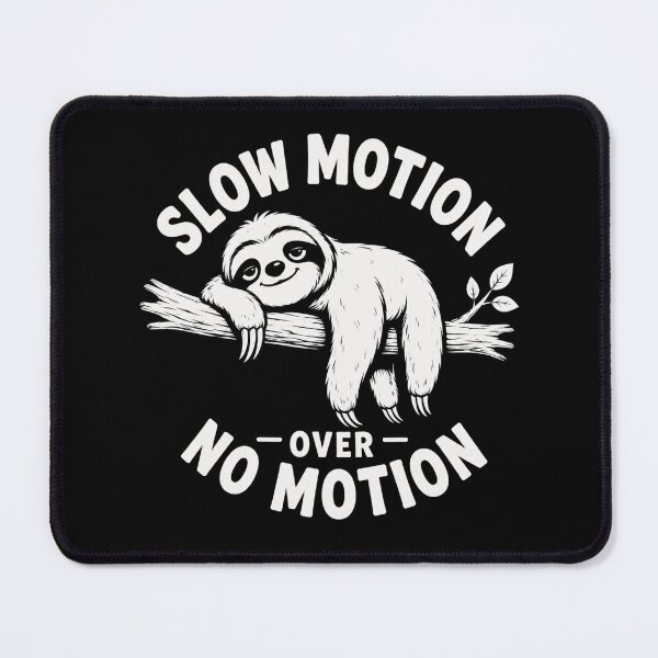 Item preview, Slow Motion Over No Motion designed and sold by TheEndDesign.