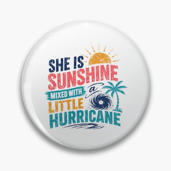 Item preview, She Is Sunshine Mixed With A Little Hurricane Woman Personality Quote designed and sold by HumansStuck12.