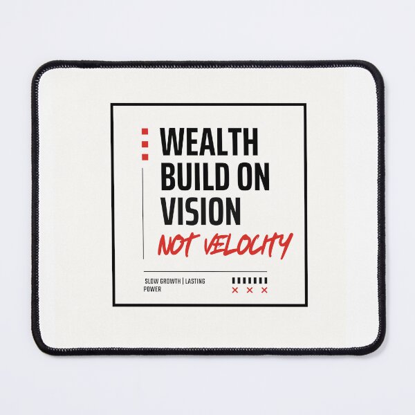 Item preview, Wealth Built on Vision, Not Velocity - Long term  Investor  designed and sold by sugoonfinarts.