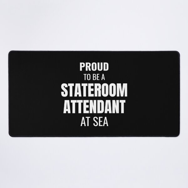 Item preview, Proud to be a Stateroom Attendant at Sea (White) designed and sold by ShipCrewNation.