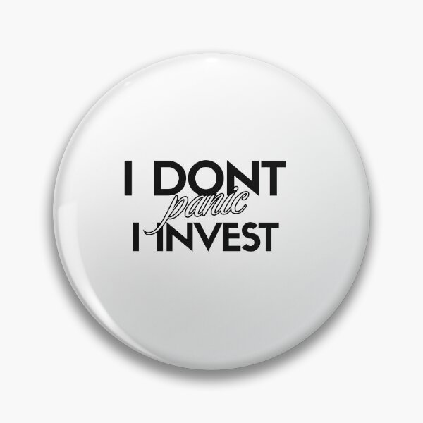 Item preview, I Don't Panic I Invest – Calm Long-Term Investor Stock Market Finance Design designed and sold by sugoonfinarts.