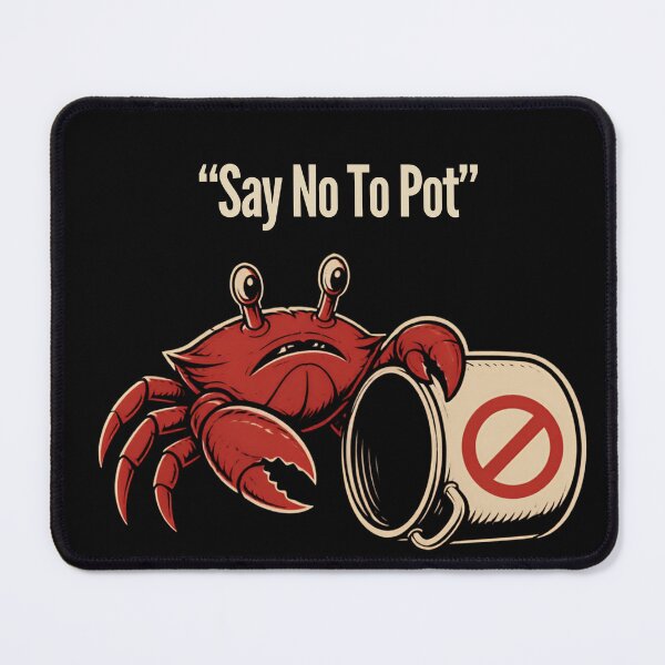 Item preview, Say No To Pot designed and sold by AMCreatix.