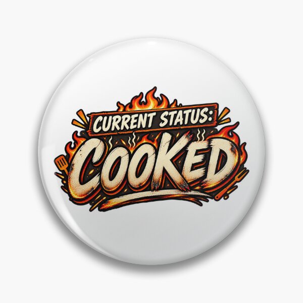 Item preview, Current Status Cooked – Funny Burnout Humor designed and sold by Fares Zeineh.