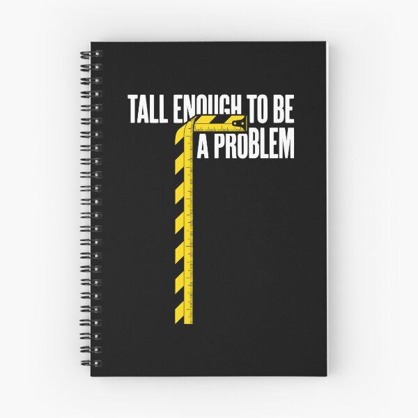 Item preview, Tall Enough To Be A Problem Funny Tall Humor AUG-363 designed and sold by noberic.