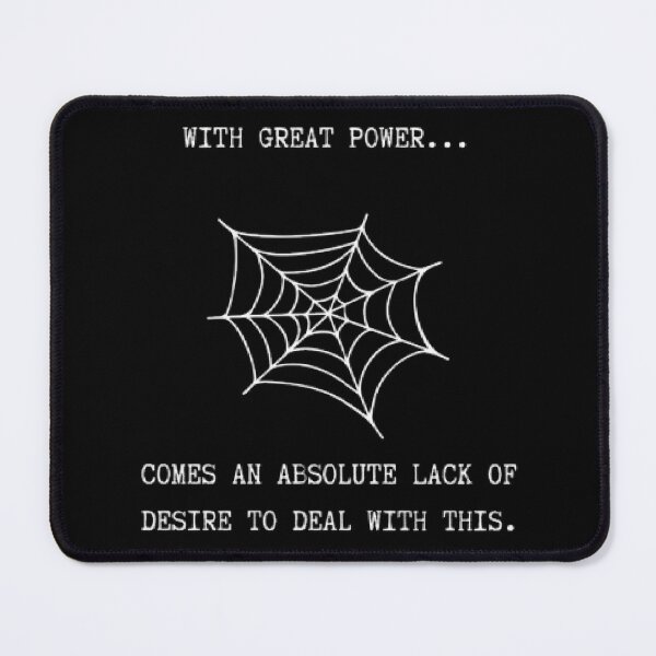 Item preview, With Great Power Comes Absolute Lack Of Desire Funny Parody designed and sold by Mircea786.