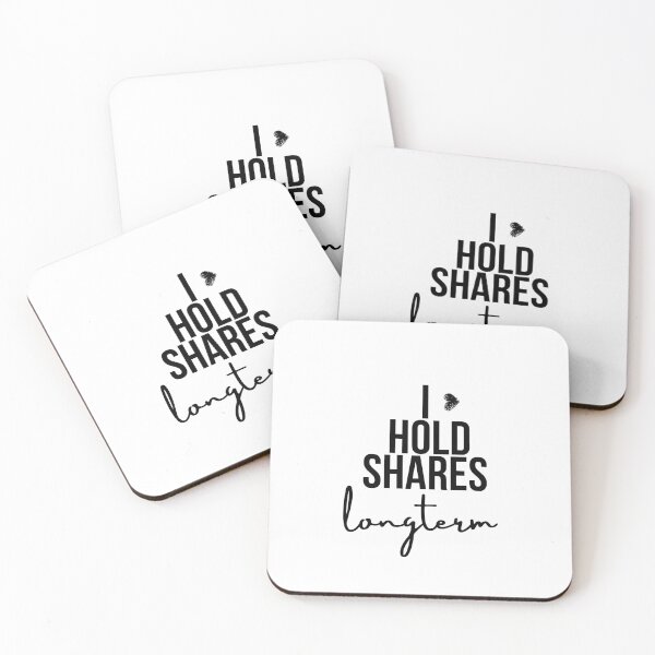 Item preview, I Hold Shares Long Term – For Investor - White Design designed and sold by sugoonfinarts.
