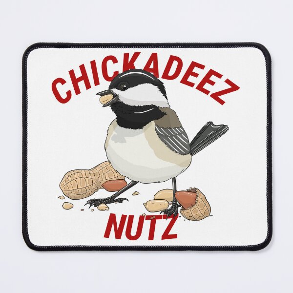 Item preview, Chickadeez Nutz designed and sold by SlugsNeedHugs.