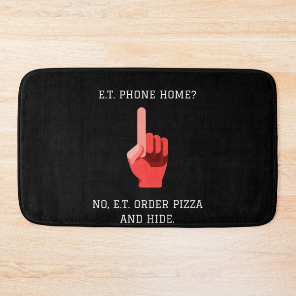 Item preview, ET Order Pizza And Hide Funny Movie Parody designed and sold by Mircea786.