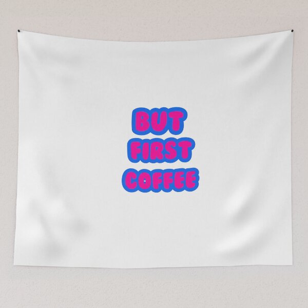 Item preview, BUT FIRST COFFEE designed and sold by Asmanasser.