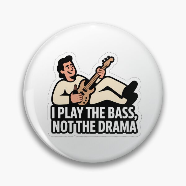 Item preview, Bass Player Chill Quote designed and sold by NiftyWrx.