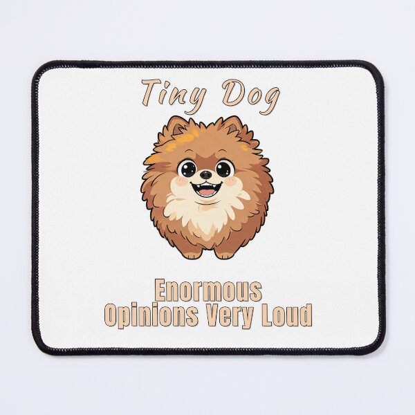 Item preview, Tiny Pomeranian Big Opinions Loud Funny Dog designed and sold by NatureUnleashed.