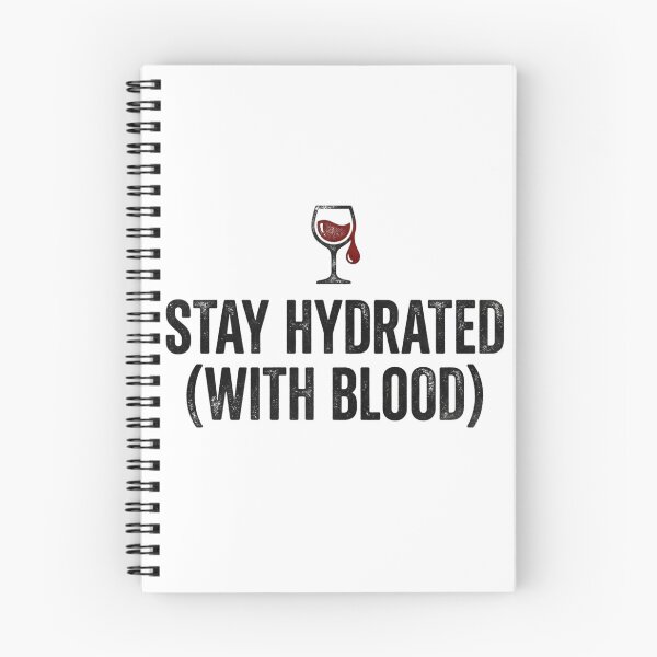 Item preview, Stay Hydrated With Blood Funny Vampire Goth Humor Dark Aesthetic Horror Comedy designed and sold by raedattia.