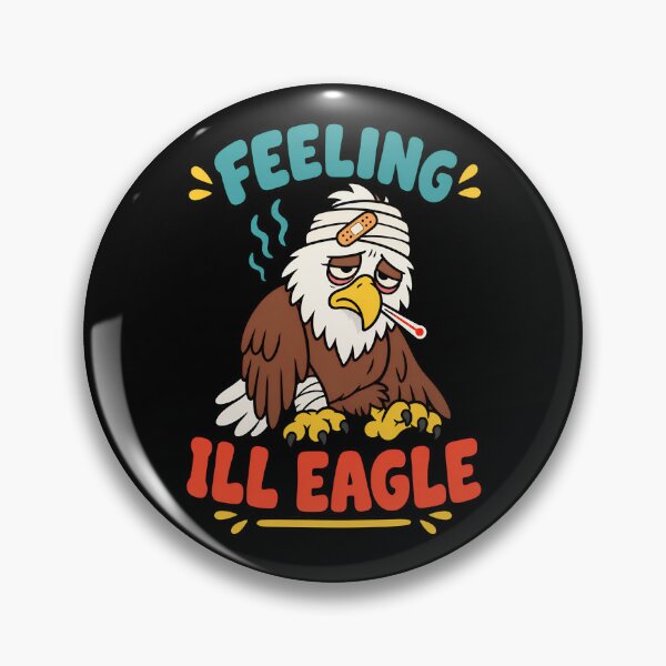 Item preview, Feeling Ill Eagle Funny Sick Bald Eagle Pun designed and sold by TeeTimeTreasure.