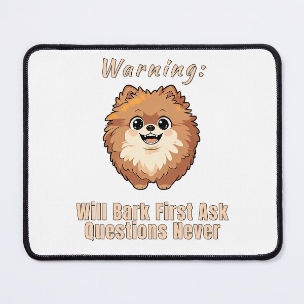 Item preview, Pomeranian Will Bark First Funny Dog Warning designed and sold by NatureUnleashed.