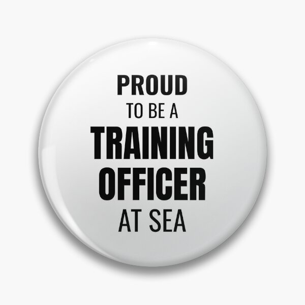 Item preview, Proud to be a Training Officer at Sea (Black) designed and sold by ShipCrewNation.
