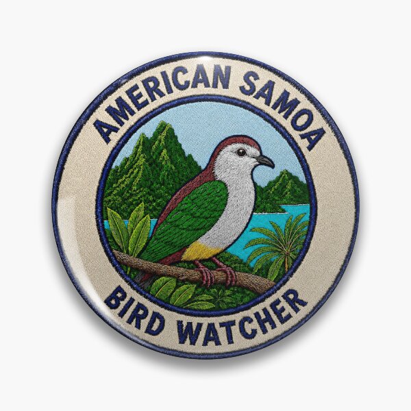 Item preview, American Samoa Bird Watcher – Many-Colored Fruit Dove Patch designed and sold by The-Drip-Studio.