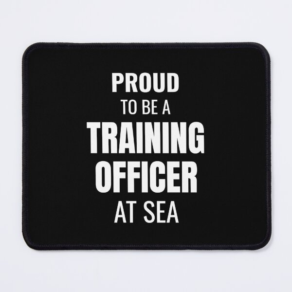 Item preview, Proud to be a Training Officer at Sea (White) designed and sold by ShipCrewNation.