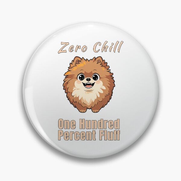 Item preview, Zero Chill Pomeranian Maximum Fluff Funny Dog designed and sold by NatureUnleashed.