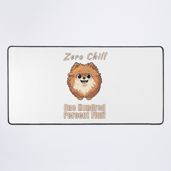 Item preview, Zero Chill Pomeranian Maximum Fluff Funny Dog designed and sold by NatureUnleashed.