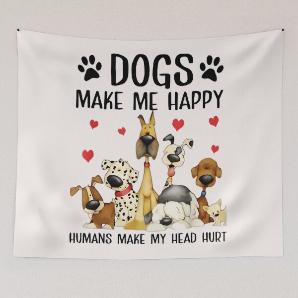 Item preview, Dogs Make Me Happy Humans Make My Head Hurt Dog Lover Pet Parent designed and sold by CharlieConon.