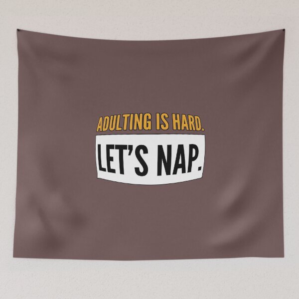 Item preview, Being an Adult Is Hard Let's Take a Nap Funny T-Shirt designed and sold by AstronautMerch.