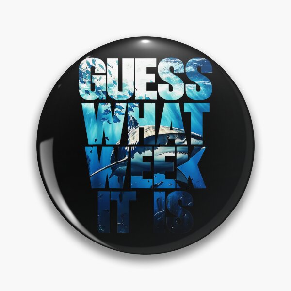Item preview, Guess What Week It Is Shark Week Ocean Marine Life designed and sold by CharlieConon.