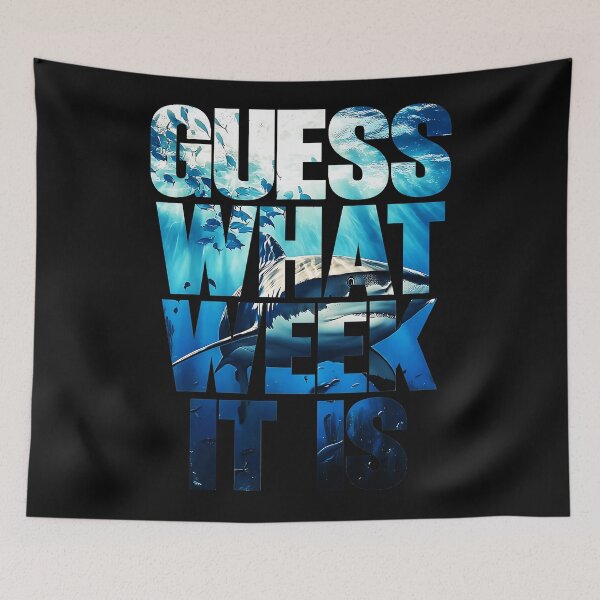 Item preview, Guess What Week It Is Shark Week Ocean Marine Life designed and sold by CharlieConon.