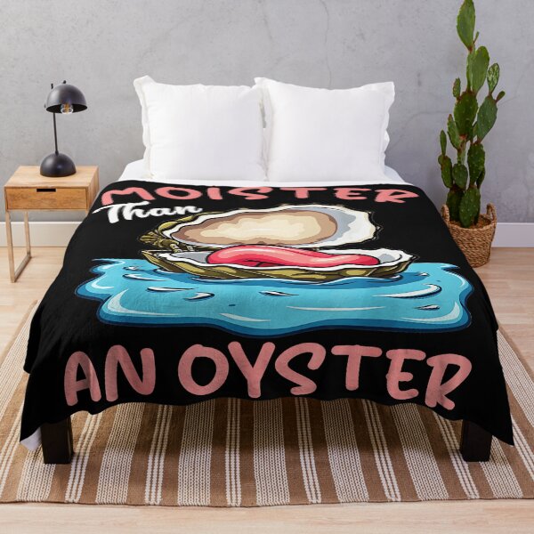 Item preview, Moister Than An Oyster Funny Adult Humor Seafood Lover designed and sold by CharlieConon.