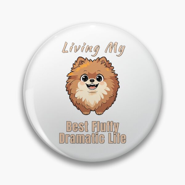 Item preview, Pomeranian Dramatic Fluffy Best Life Funny Dog designed and sold by NatureUnleashed.