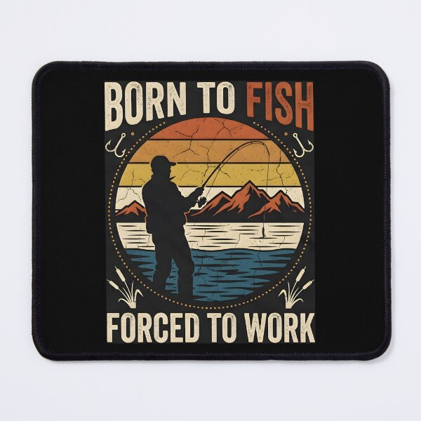 Item preview, Born to Fish Forced to Work Distresed Retro Vintage designed and sold by ZanyPaintbrush.