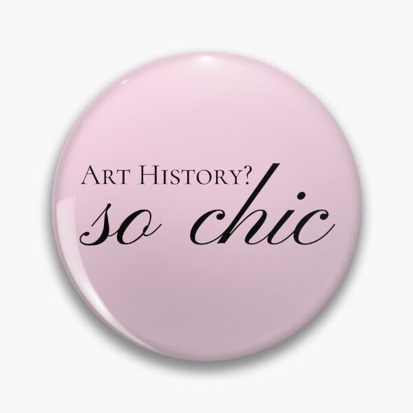 Item preview, Art History? So chic. Cute, funny, teacher designed and sold by BlakeleyB.