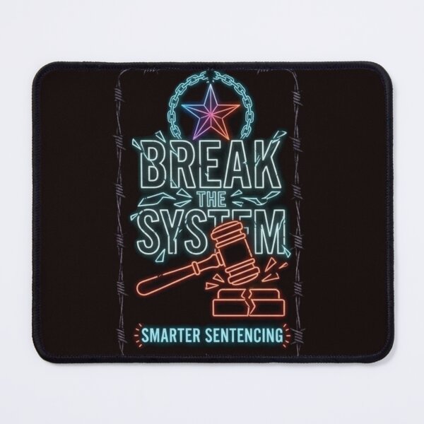 Item preview, Break the system designed and sold by Texas Prison Reform LLC.