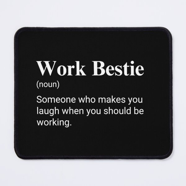 Item preview, Work Bestie Funny Coworker Saying designed and sold by CuteLovelyDesigns.