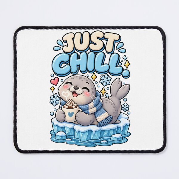 Item preview, Just Chill. – Cute Happy Seal Cartoon Design designed and sold by Kiinaaa.